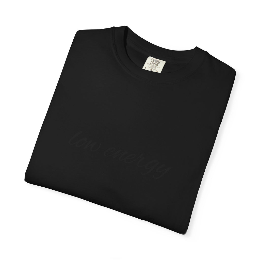 Low energy T-Shirt — Minimal Script Graphic Tee 
