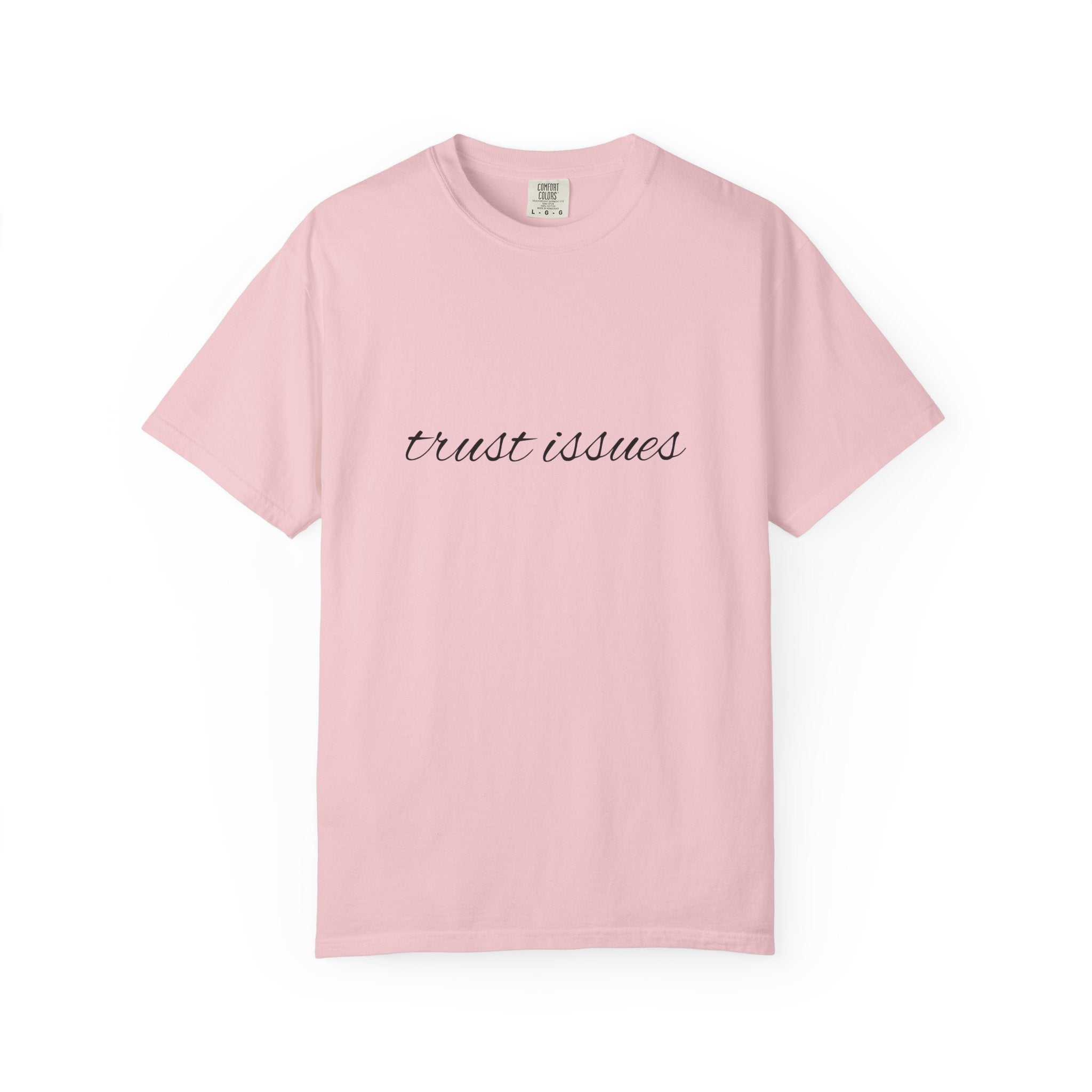 Trust Issues Tee
