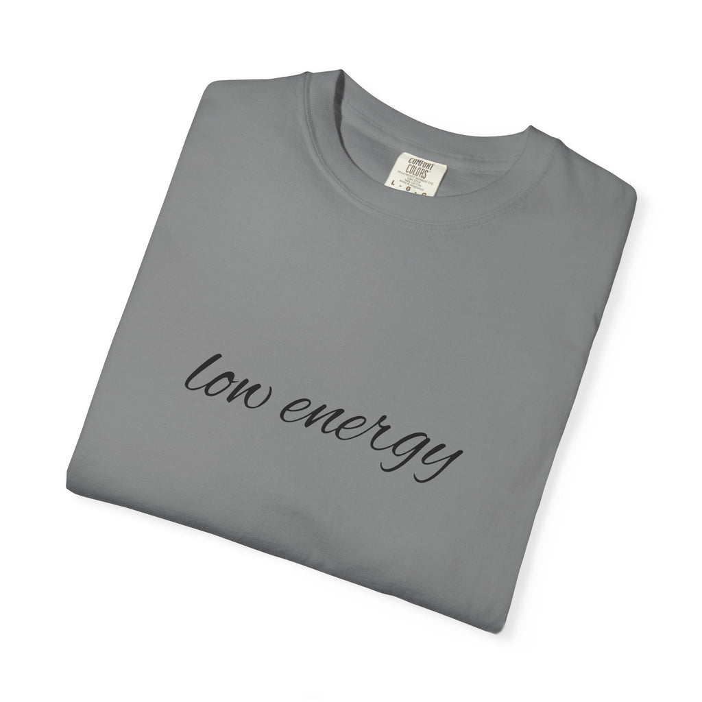 Low energy T-Shirt — Minimal Script Graphic Tee 