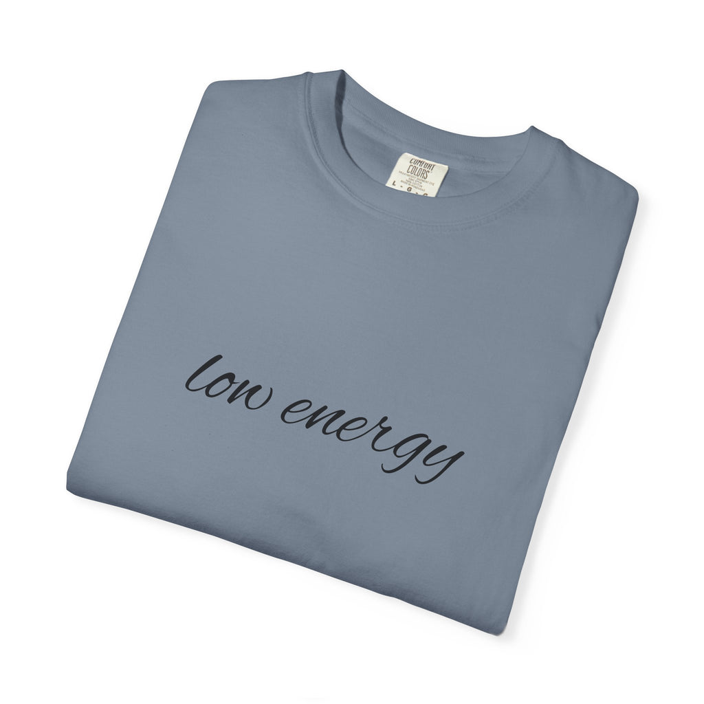 Low energy T-Shirt — Minimal Script Graphic Tee 
