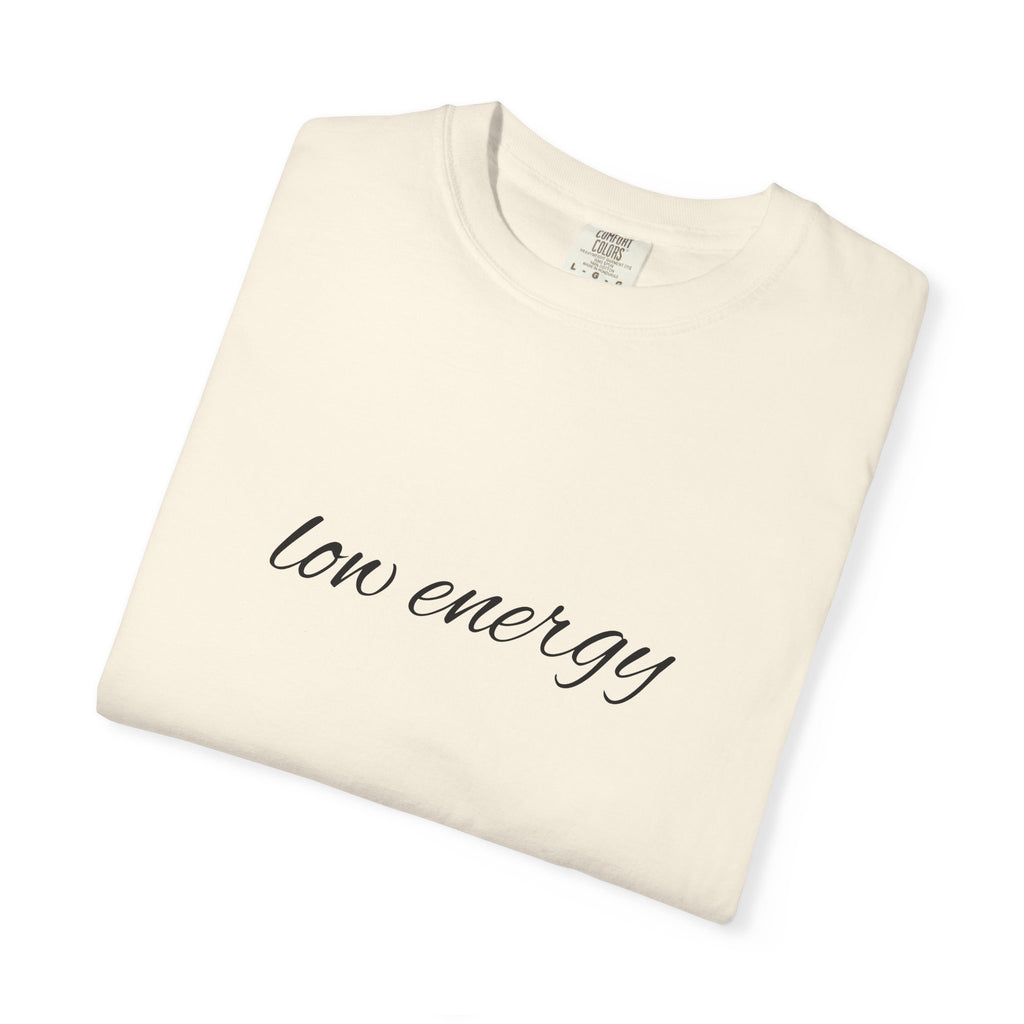 Low energy T-Shirt — Minimal Script Graphic Tee 