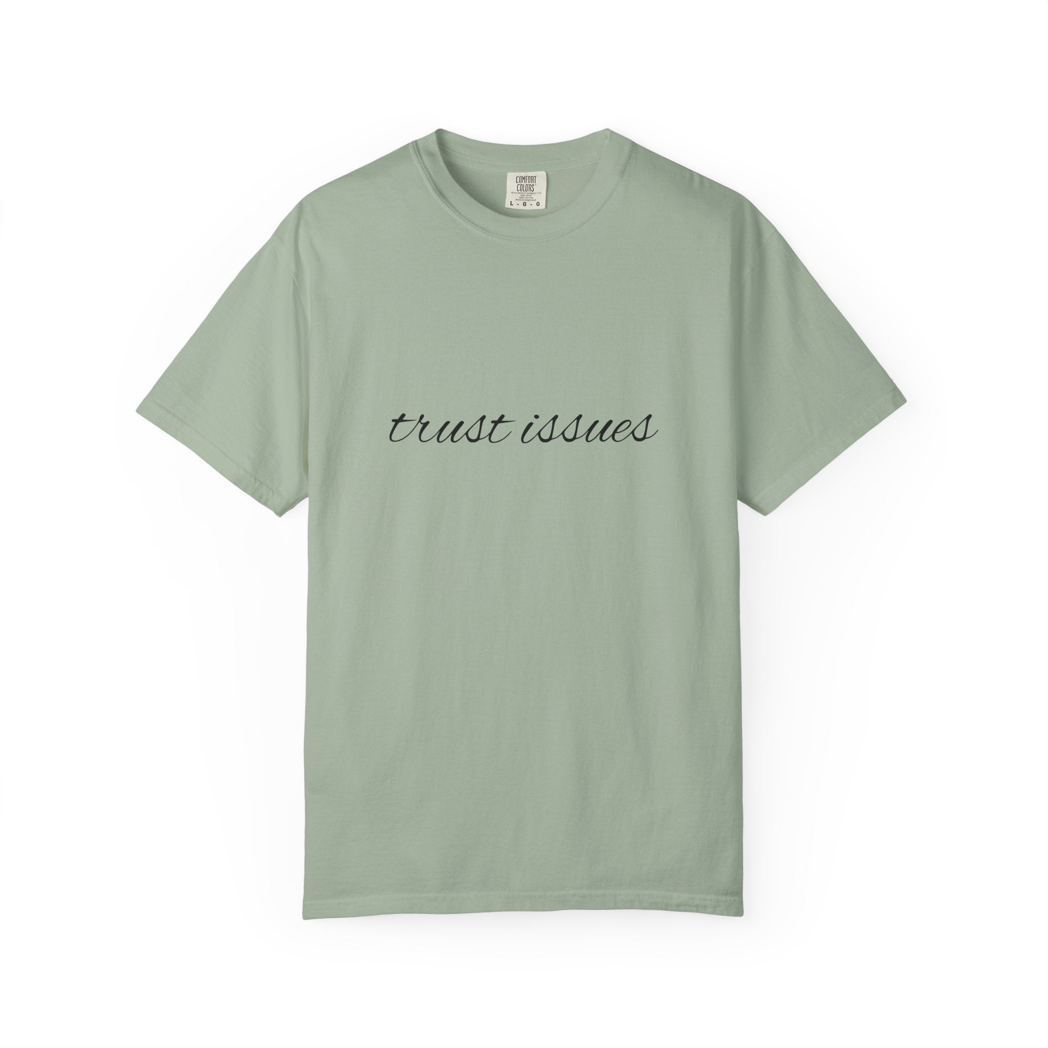 Trust Issues Tee