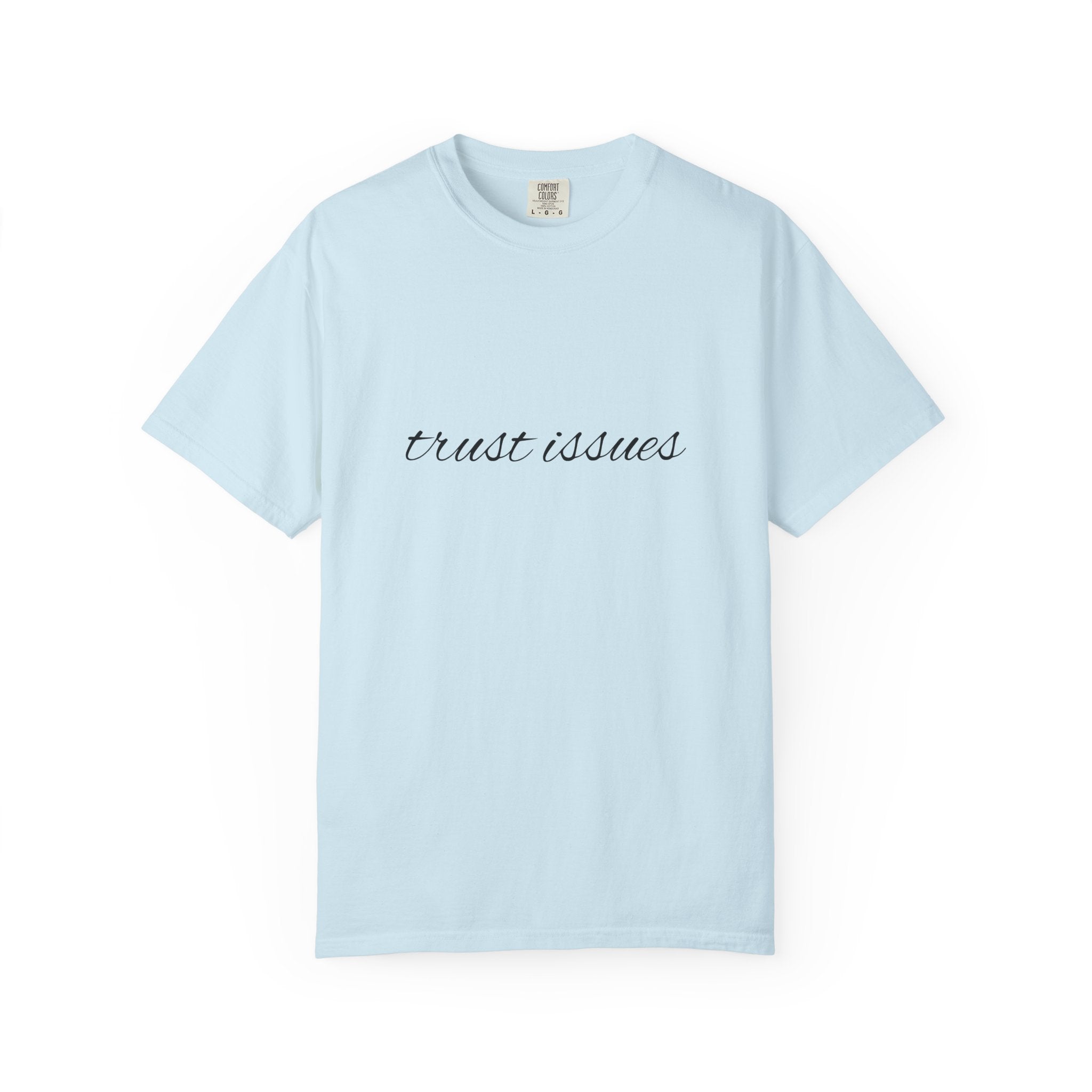 Trust Issues Tee